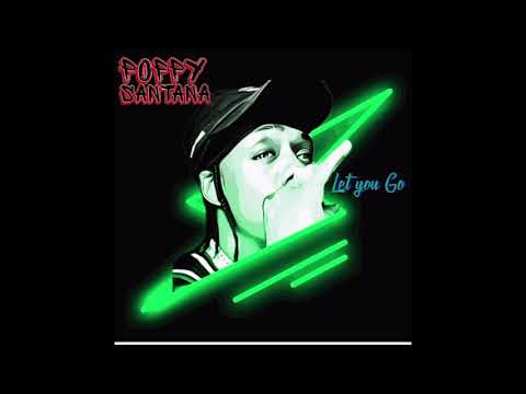 Poppy Santana - Let You Go