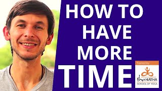How to have more Time for Yourself, Family, Business and everything else