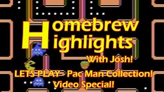 Homebrew Highlights with Josh! Video Special! Lets play Pac Man Collection!