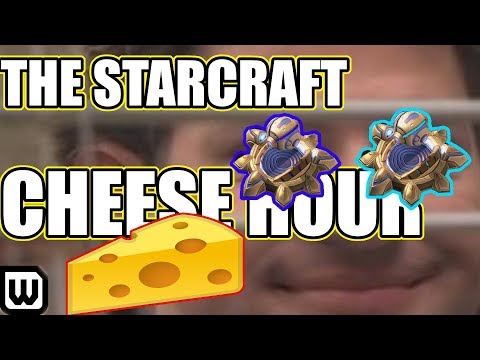 The Starcraft Cheese Hour #31 - CANNON RUSH GRANDMASTERS (Bonus Surprise ;)