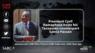 President Cyril Ramaphosa hosts his Tanzanian counterpart Samia Hassan