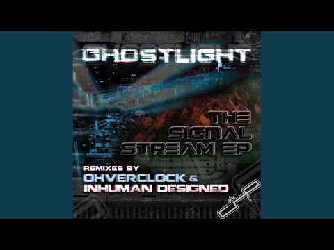 Signal Stream (Ohverclock Remix)