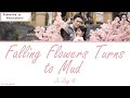 [OST of Legend of Yunxi] 《Falling Flowers Turn to Mud》 Ju Jingyi (Eng|Chi|Pinyin)