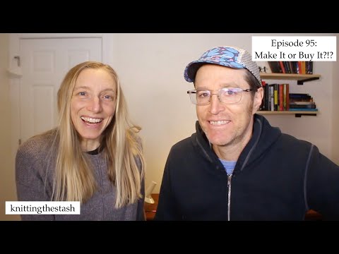 knittingthestash Episode 95: Make It or Buy It?
