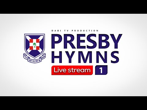 Presbyterian hymns - LIVE STREAM WORSHIP | Christian Arko