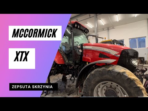 Co na blacie dziś w warsztacie odc.7 McCormick XTX zepsuta skrzynia,