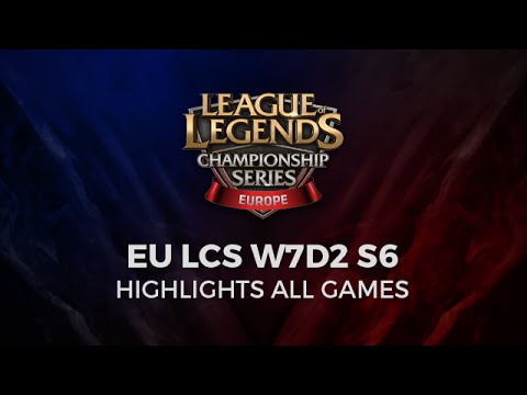 EU LCS W7D2 Highlights from All Games Week 7 Day 2 Season 6 Spring 2016