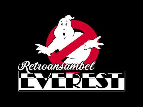 Ansambel Everest - Ghostbusters