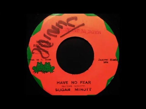 SUGAR MINOTT - Have No Fear [1976]
