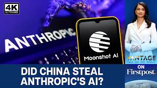 US Accuses China's Moonshot of Stealing From Anthropic's Fable AI Model | Vantage on Firstpost | 4K