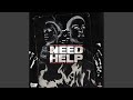 Need Help (feat. Rajah Wild & John Coop)
