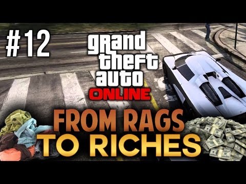 GTA V Online: From Rags to Riches - Episode #12 - I'M RICH!!!