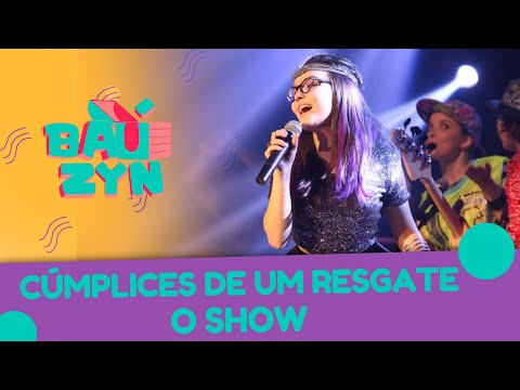 Cúmplices de um Resgate - O show | Baúzyn
