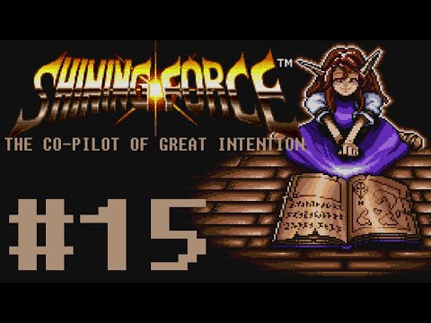 Co-Pilot: Shining Force #15 - Yogurt. Jogurt? Yogurt.