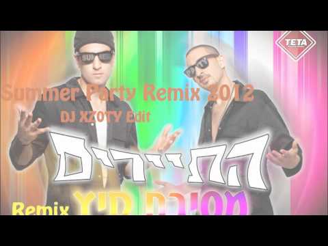 Hatayarim - Mesibat Kaitz (DJ XZ0TY Edit)