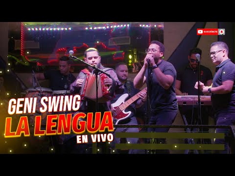 Geni Swing ''El Melodioso'' - La Lengua (En vivo)