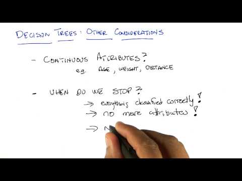 Decision Trees Other Considerations Georgia Tech Machine Learning