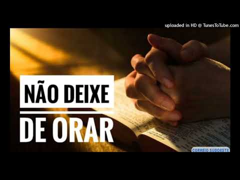 Devocional Não deixe de orar 20 Mai 22
