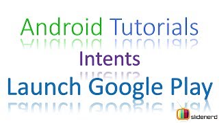 #28 Android Intents Example: Launch Google Play To Download App [HD 1080p]