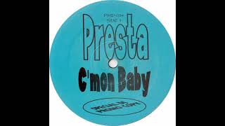 Presta - Come on baby (original mix)