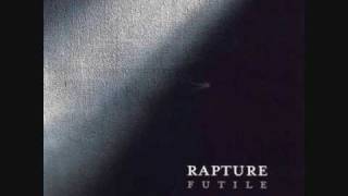 Rapture - (About) Leaving
