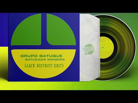 Grupo Batuque - Batucada Maneira (Jack District Edit)