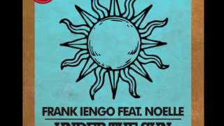 Frank Iengo - Under The Sun Feat. Noelle (Original Mix)