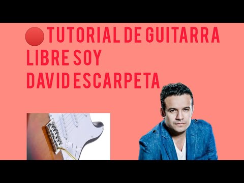 Libre Soy - David Scarpeta