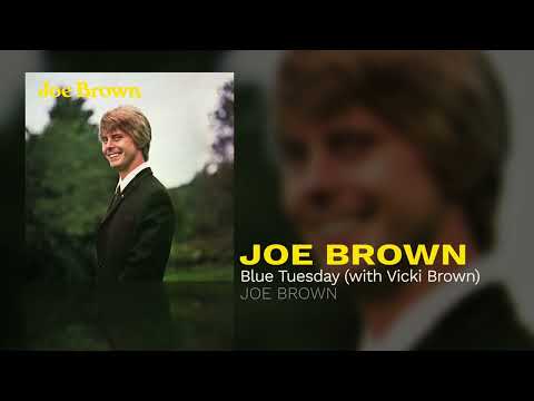 Joe Brown - Blue Tuesday (with Vicki Brown)