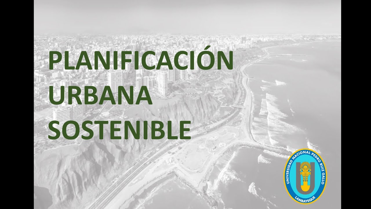 PLANIFICACION URBANA SOSTENIBLE | Conceptos, Historia de las Ciudades, Evolución del PDU en el Perú