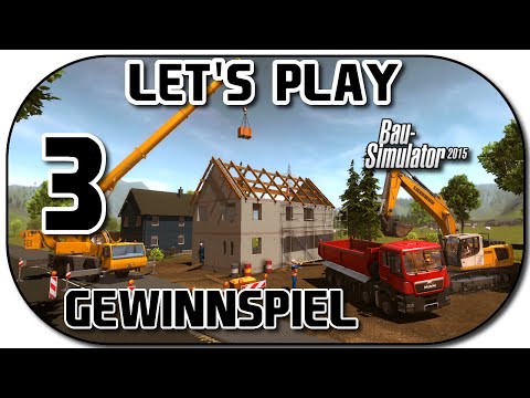 Let's Play Construction Simulator 2015 Part 3: Apprenticeship is no bed of roses
