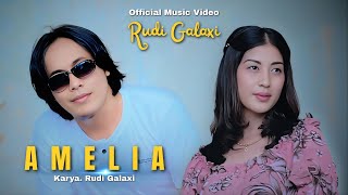 Download lagu RUDI GALAXI - AMELIA mp3 Download lagu RUDI GALAXI - AMELIA mp3
