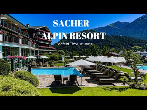 Alpin Resort Sacher Seefeld, Tyrol Austria 🇦🇹 Full Hotel Tour