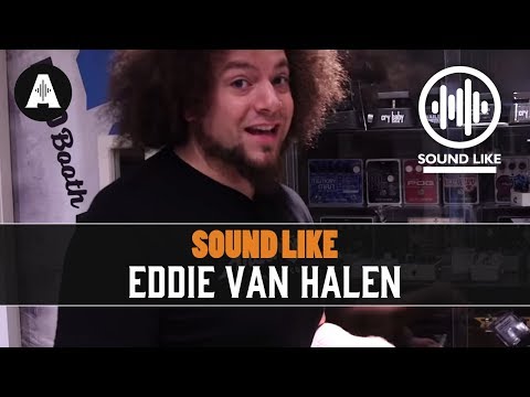 Sound Like Eddie Van Halen | Without Busting The Bank