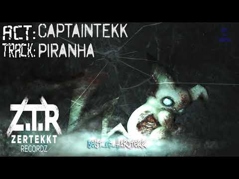 CaptainTekk - PIRANHA | HARDTEKK | [HD]