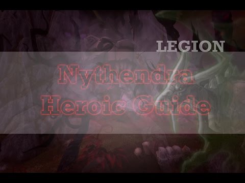 Nythendra Heroic Guide, Wow Legion Tank Guide