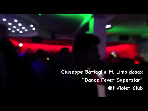Giuseppe Battaglia ft. Limpidosax played @Violet Club