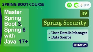 Download the video "39- Security - User Details Manager | Master Spring Boot 3, Spring 6 & Java 17 | HackCS"