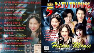Download lagu 5 Ratu Triping Vol.4 - Hitam Manis (Mbiring Manggis) [Full Album Nonstop CD-MP3] mp3