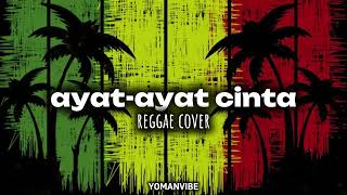 Download lagu Ayat-Ayat cinta - Rossa | reggae cover by yomanvibe mp3