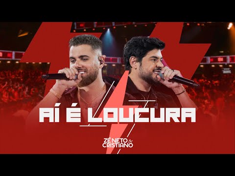 Zé Neto e Cristiano - Aí é Loucura