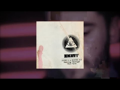 Jozef K & Winter Son - Smiling Through Wide Eyes (Original Mix)