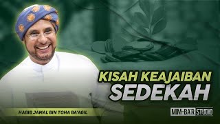 Download lagu KISAH NYATA kehebatan dari SEDEKAH - Habib Jamal bin Toha Baagil mp3