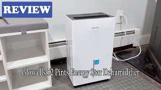 Glowells 52 Pints Energy Star Dehumidifier Review - See Before You Buy