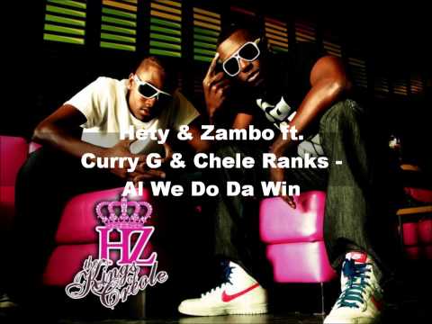 Hety & Zambo ft. Curry G & Chele Ranks - Al We Do Da Win