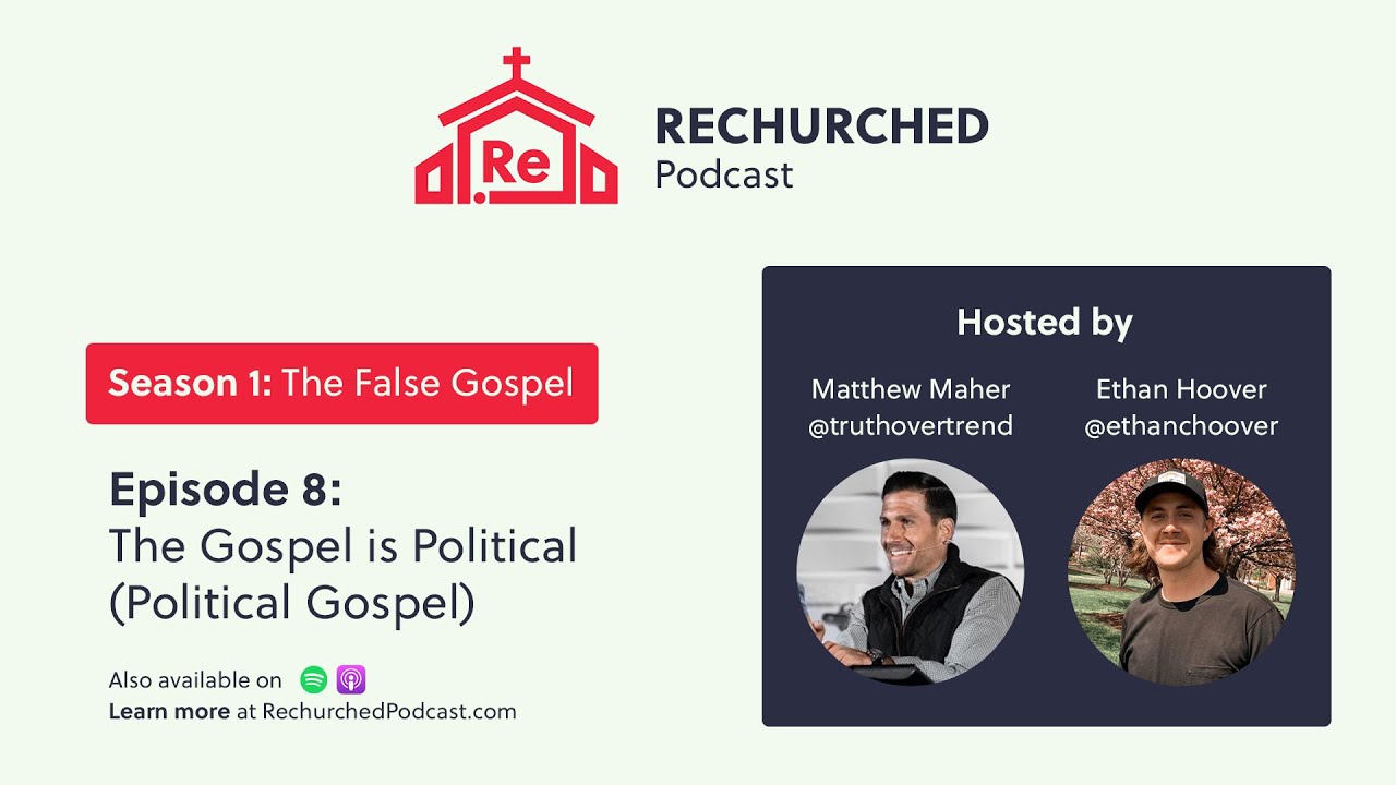 The Gospel is Political (Political Gospel | Part 1) - The False Gospel S1 E8