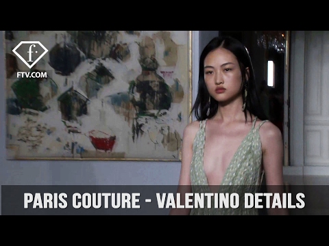 Paris Couture S/S 17 - Valentino Details | FashionTV
