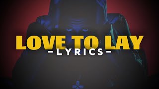 Love To Lay - Lyric Video (The Weeknd)