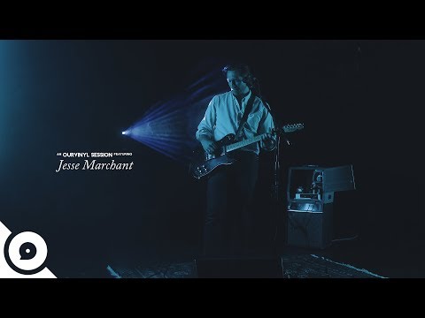 Jesse Marchant - I've Got Friends | OurVinyl Sessions