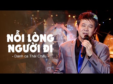 Nỗi Lòng Người Đi - Danh Ca Thái Châu | OFFICIAL MUSIC VIDEO